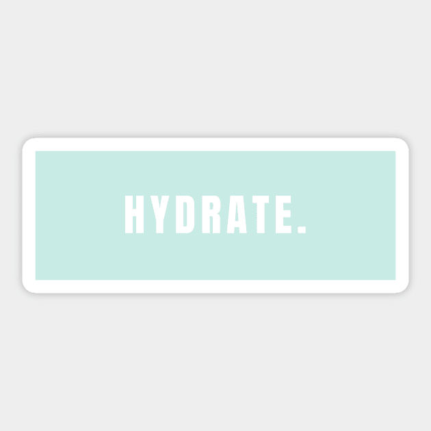 Hydrate, Minimalistic Mint Design Sticker by BloomingDiaries